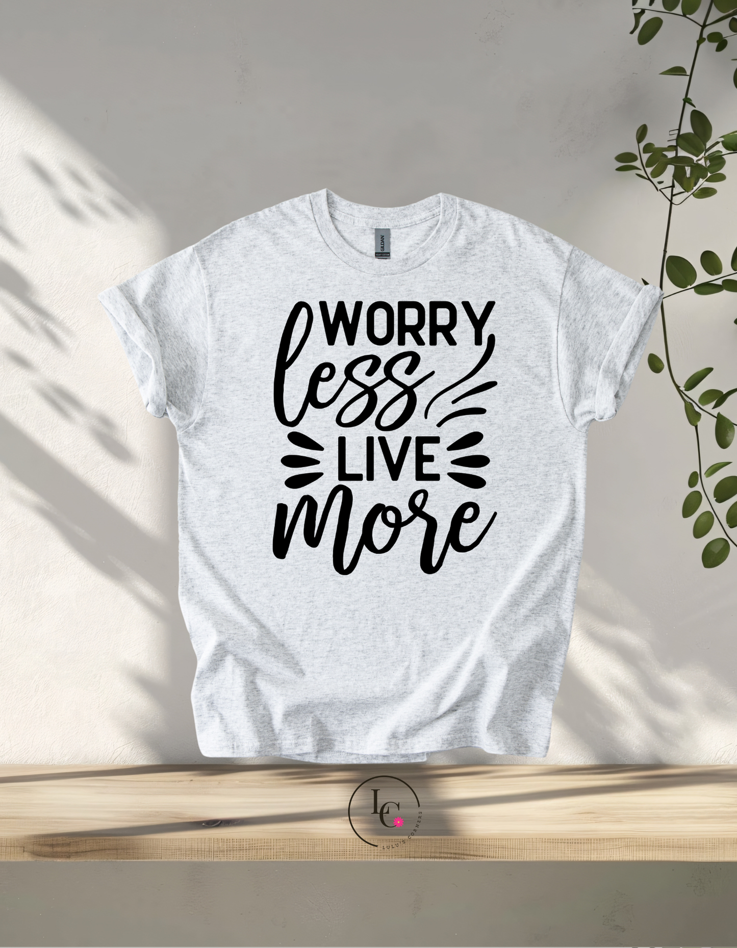 Worry Less
