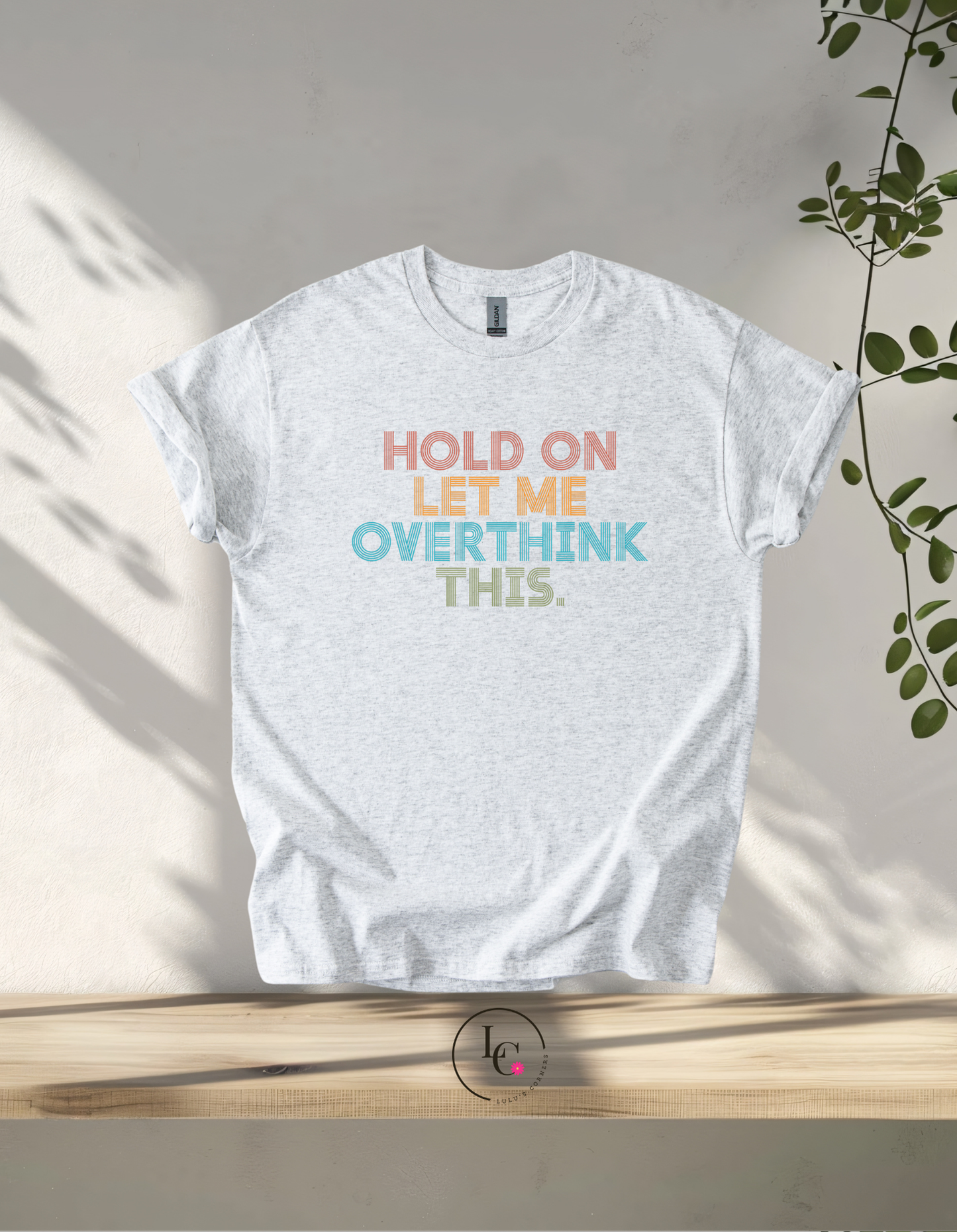 HOLD ON