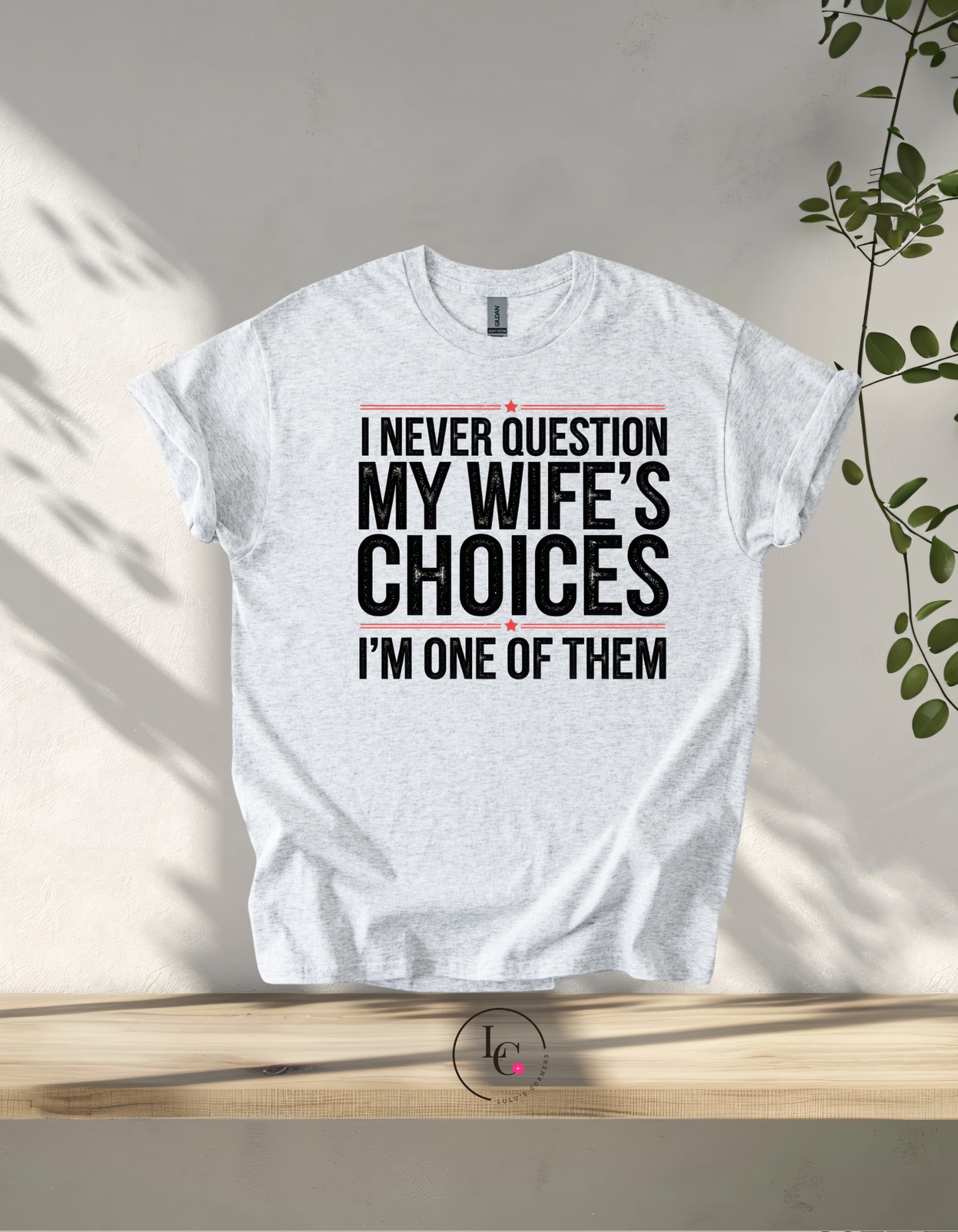 My Wife's Choices
