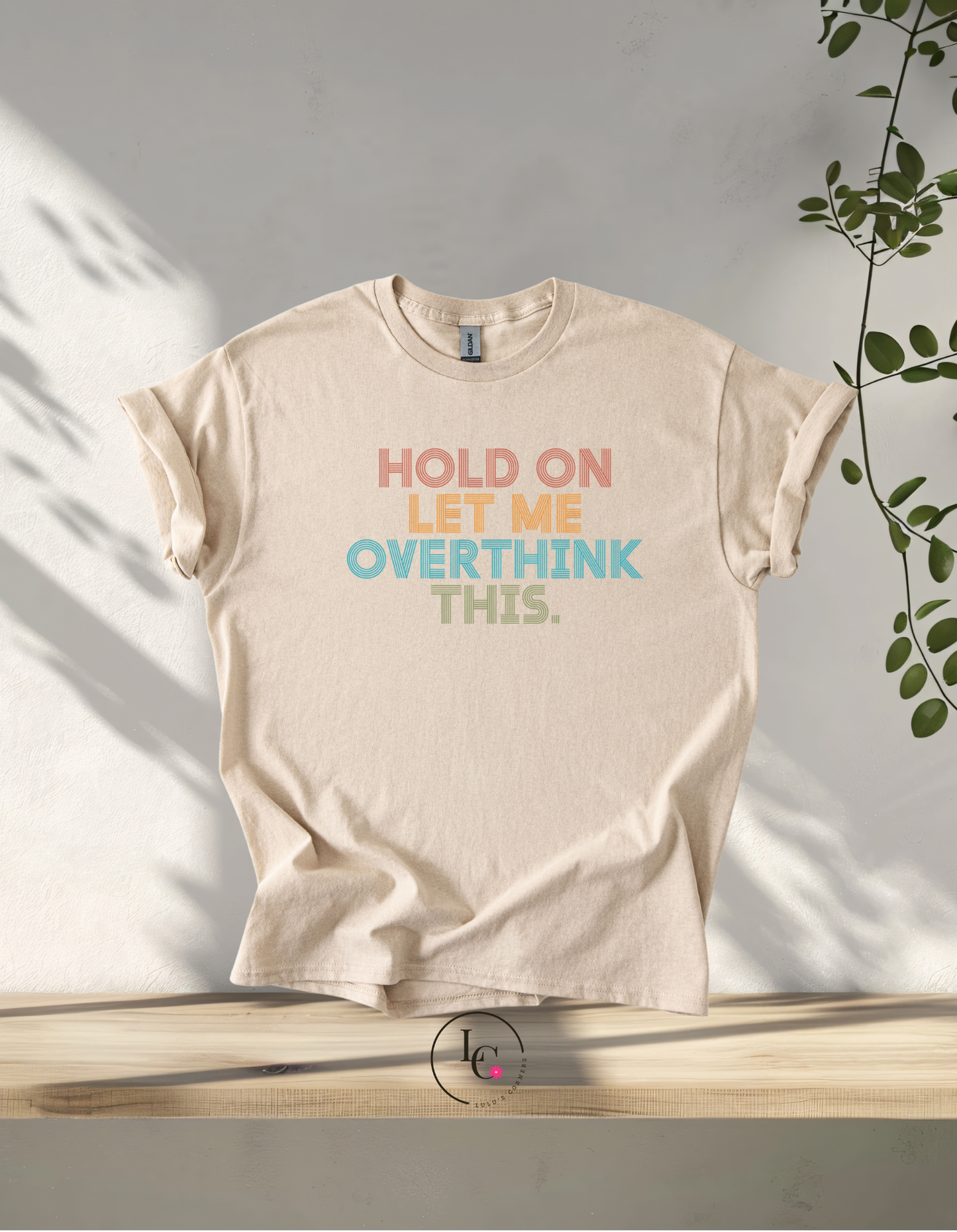 HOLD ON