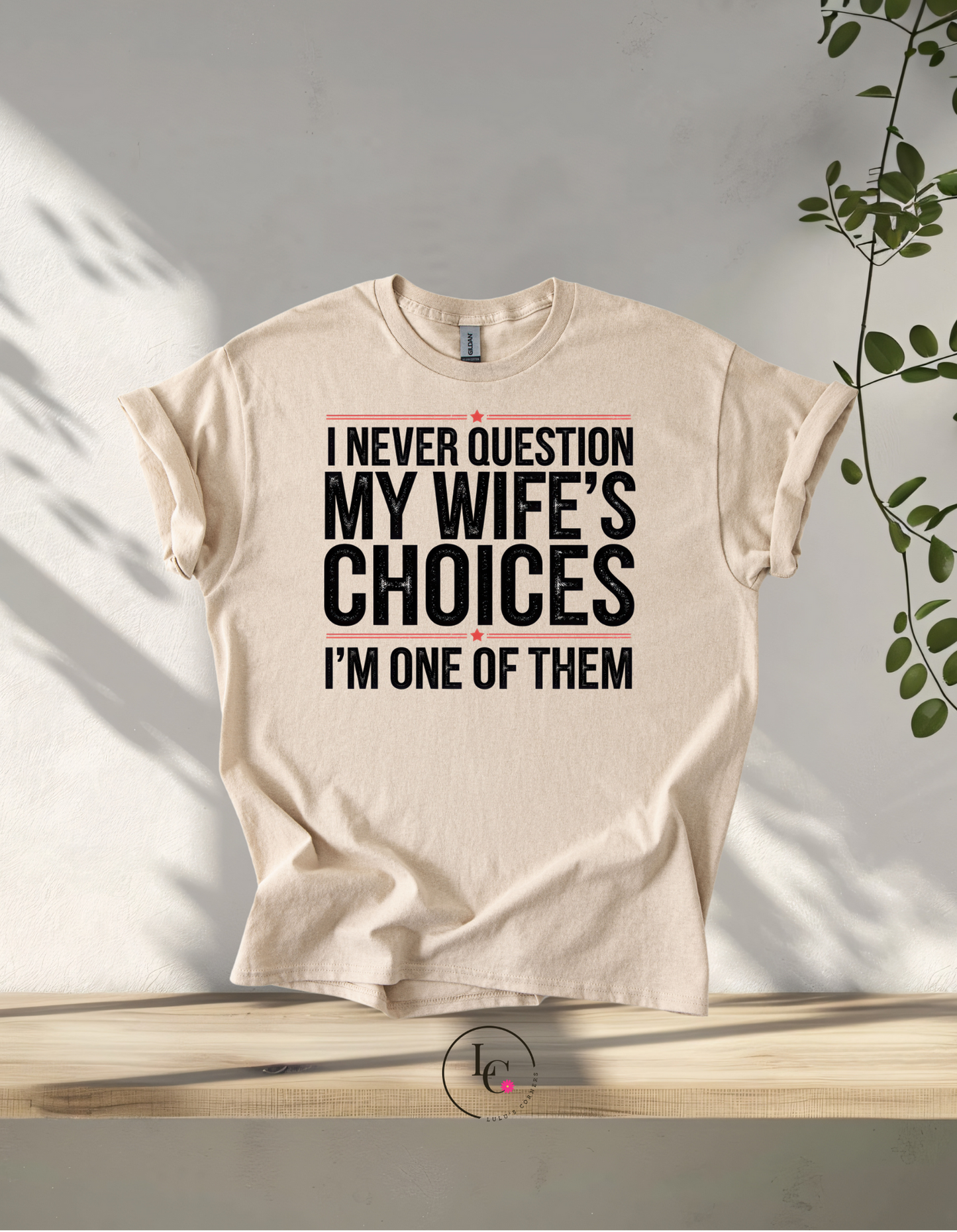 My Wife's Choices