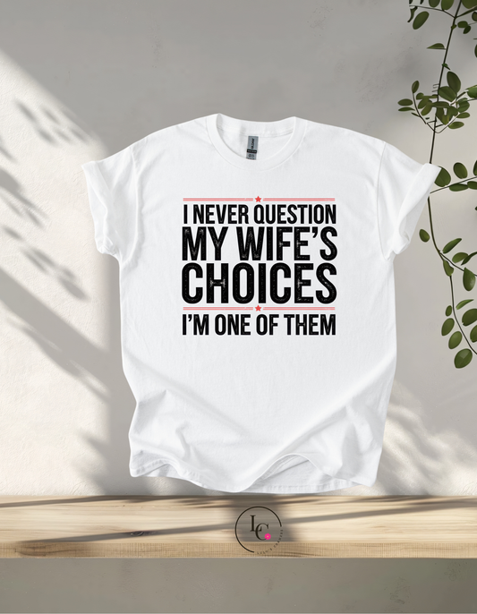 My Wife's Choices